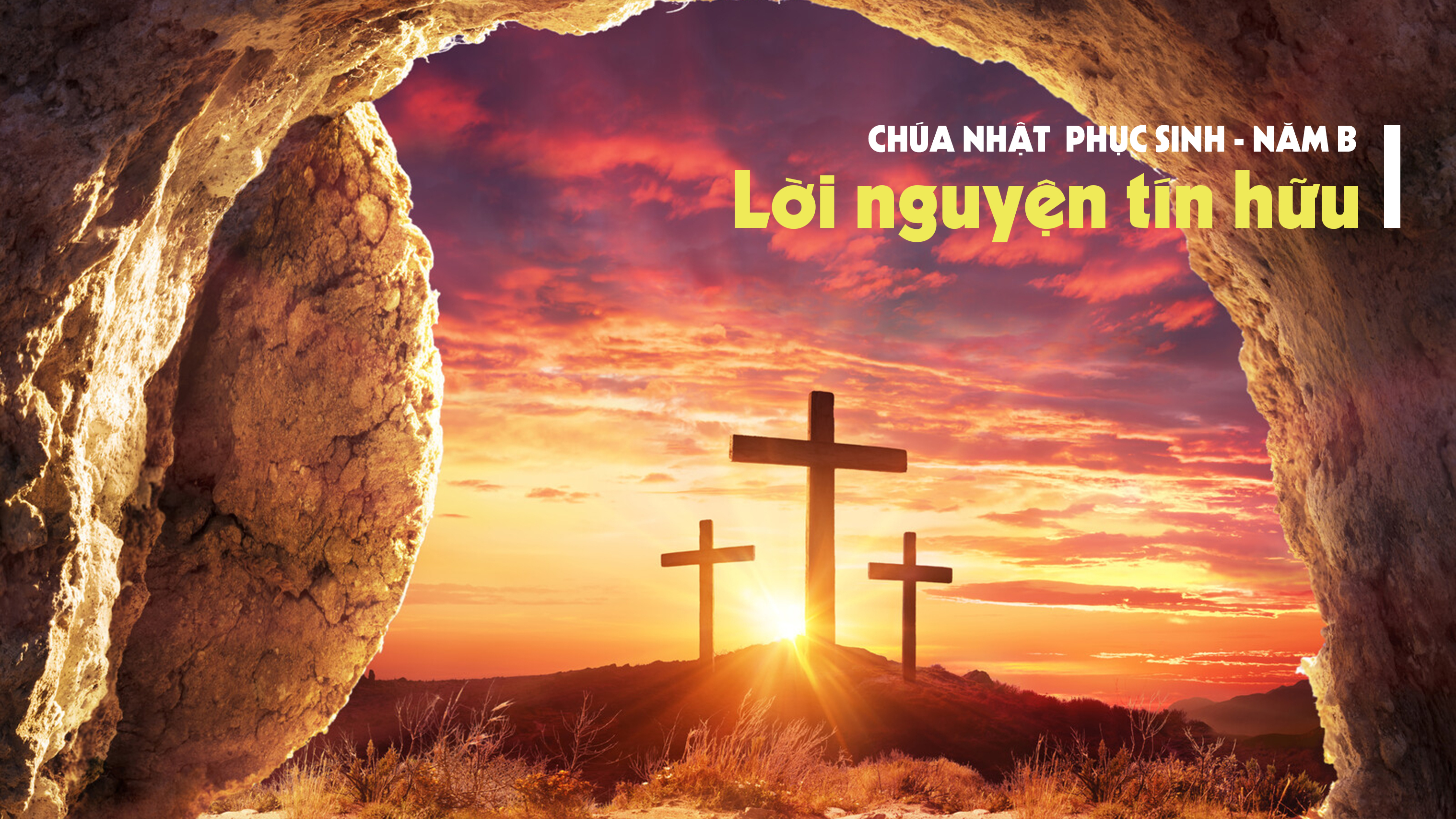 Lời nguyện tín hữu Chúa nhật Phục Sinh năm B